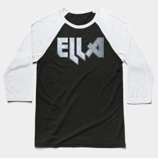 Heavy metal Ella Baseball T-Shirt